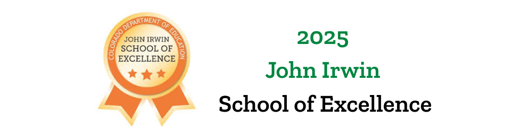 Colorado Department of Education
2025 John Irwin School of Excellence